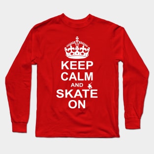 Keep Calm and Skate On (Skateboarding) Long Sleeve T-Shirt